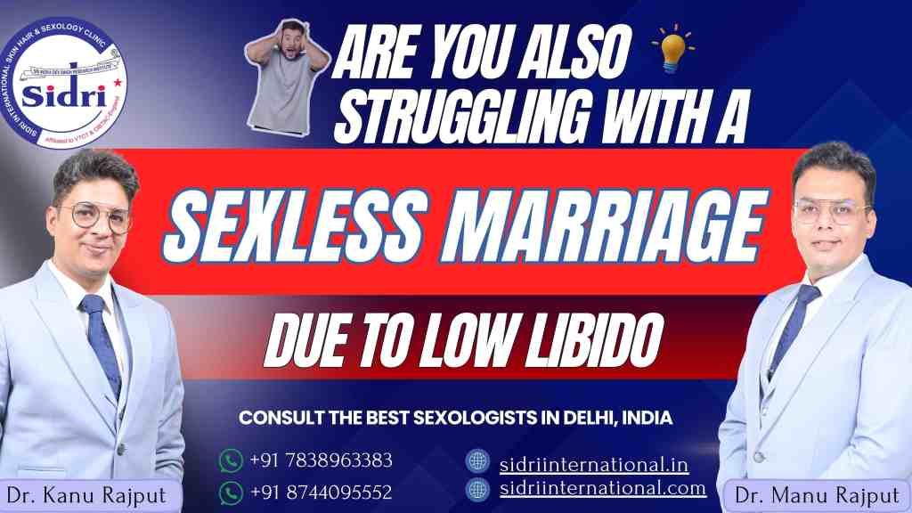 Low Libido in Sexless Marriage